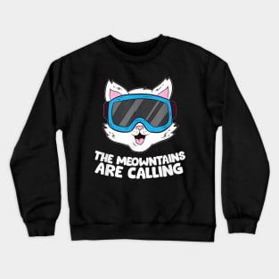 Funny Snowboard Ski Goggle For Snowboarding Cat Skiing Crewneck Sweatshirt